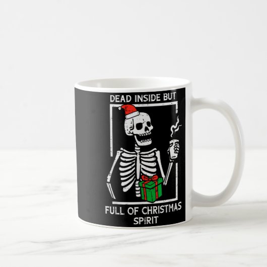 Dead Inside Full Christmas Srit Skeleton Xmas Wome Kaffeetasse (Rechts)