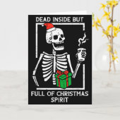 Dead Inside Full Christmas Srit Skeleton Xmas Wome Karte (Gelbe Blume)