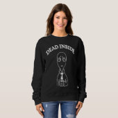 Dead Inside Gothic Emo Depression Sad Sad Sweatshirt (Vorne ganz)
