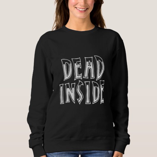 Dead Inside Ironic Skeleton Ghost Dark Sunshine Bo Sweatshirt (Vorderseite)