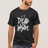 Dead Inside Ironic Skeleton Ghost Dark Sunshine Kn T-Shirt (Vorderseite)