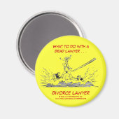 Dead Lawyer™ Divorce Lawyer Magnet (Vorderseite/Rückseite)