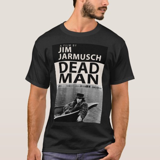 Dead Man Poster Classic T - Shirt (Vorderseite)