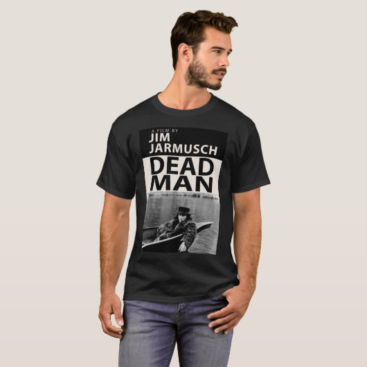 Dead Man Poster Classic T - Shirt (Vorne ganz)