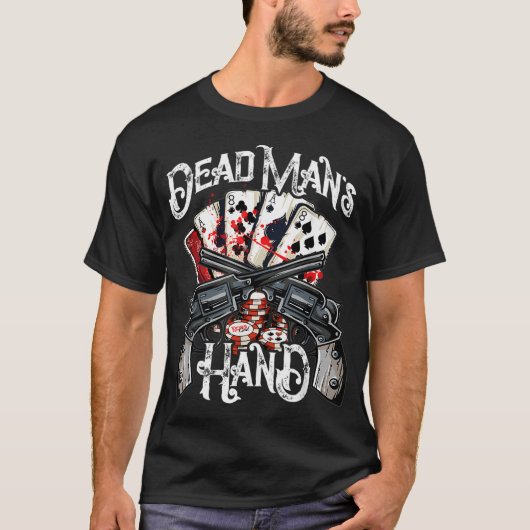 Dead Man'S Hand Aces Eights Poker Player T-Shirt (Vorderseite)