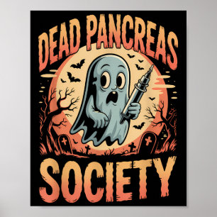 Dead Pankreas Society Funny Ghost Syringe Diabetes Poster