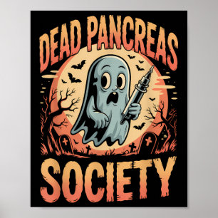 Dead Pankreas Society Funny Ghost Syringe Diabetes Poster