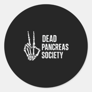 Dead Pankreas Society Sugar Diabetes Sensibilisier Runder Aufkleber