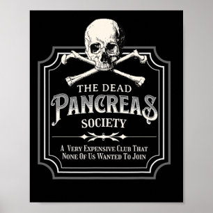 Dead Pankreas Society Typ 1 Diabetes T1d Awaren Poster