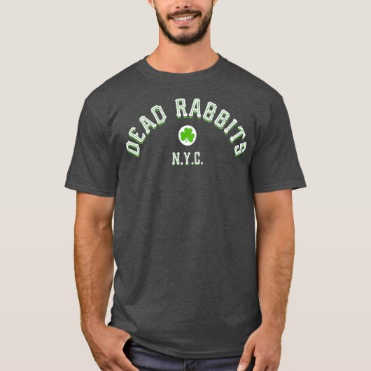 Dead Rabbits New York City Irish American T-Shirt (Vorderseite)
