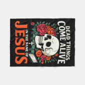 Dead Things Come Alive Name Of Jesus Christian Hal Fleecedecke (Vorderseite (Horizontal))