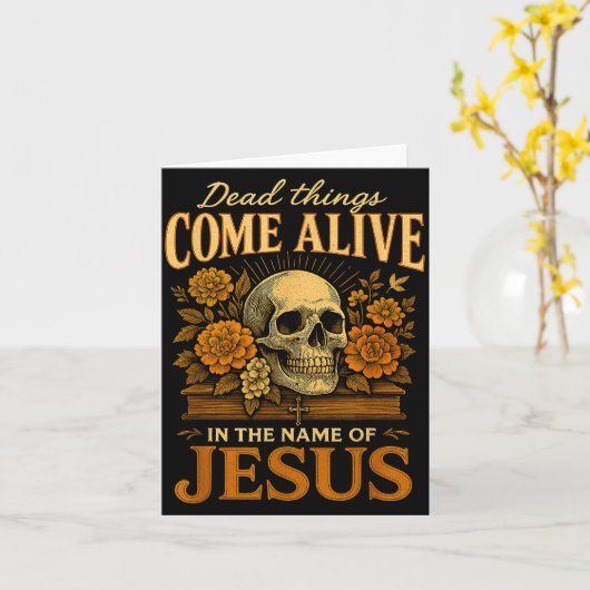 Dead Things Come Alive Name Of Jesus Christian Hal Karte (Gelbe Blume)