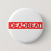 Deadbeat-Briefmarke Button (Vorderseite)
