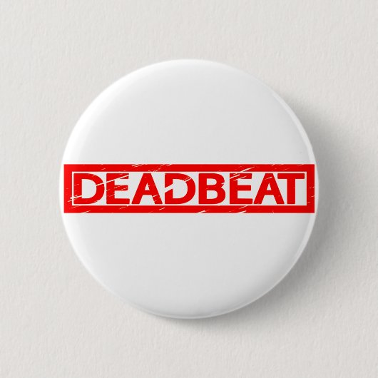 Deadbeat-Briefmarke Button (Vorderseite)