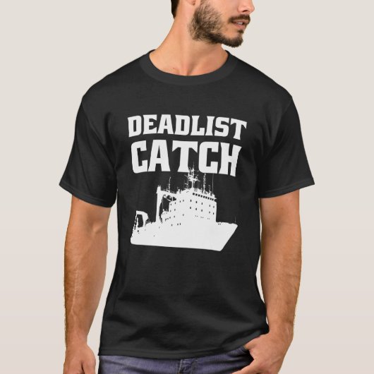 Deadliest Catch Angler Fischer Deadliest Catch T-Shirt (Vorderseite)