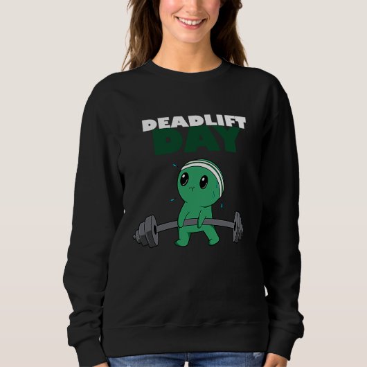 Deadlift Day Powerlifting Sports Gym Workout Sweatshirt (Vorderseite)