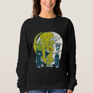 Deadlift Dinosaurier - Triceratop-Gewichtsabnahme Sweatshirt
