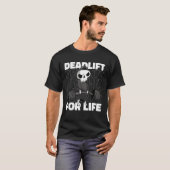 Deadlift for Life Gym Weightlifting T-Shirt (Vorne ganz)