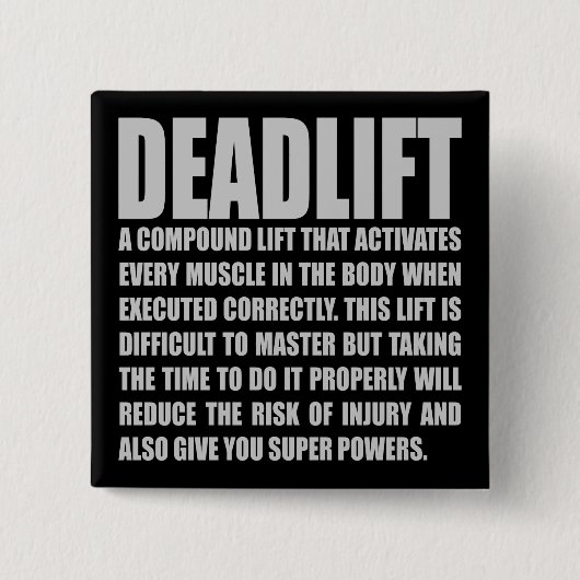 Deadlift - Funny Workout Motivierend Button (Vorderseite)