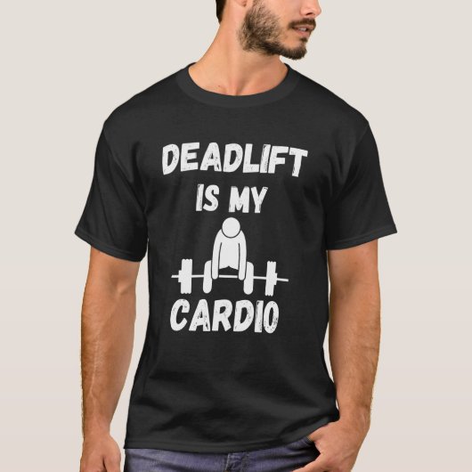 Deadlift Is My Cardio Retro Deadlift T-Shirt (Vorderseite)