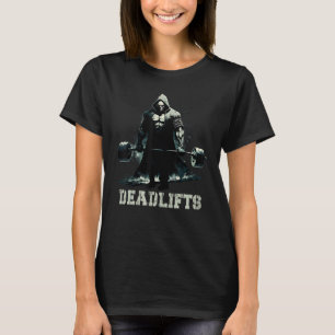 Deadlifts Funny Gym Leg Day Grim Sensenmann Deadli T-Shirt