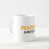 Deadline amüsieren mich kaffeetasse (Vorderseite Links)