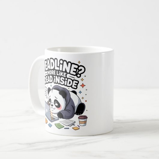 Deadline? More Like Dead Inside Mug – Kawaii Panda Kaffeetasse (Vorderseite Links)