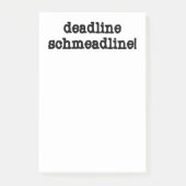 Deadline Schmeadline | Funny Retirement Post-it Klebezettel (Vorderseite)