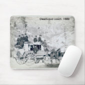 Deadwood Coach Mousepad (Mit Mouse)