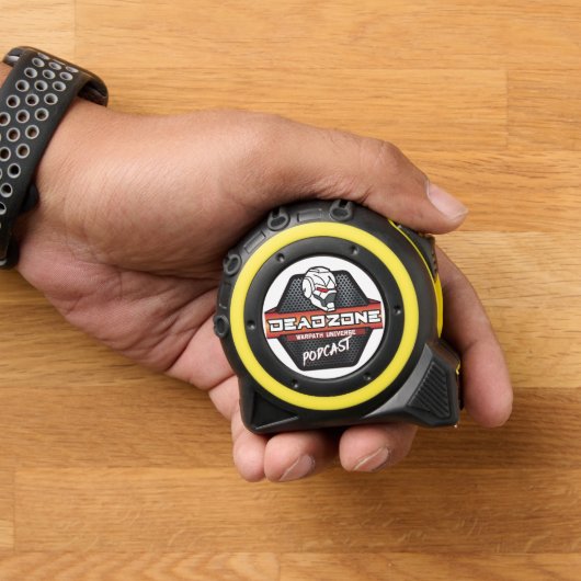 Deadzone the Podcast Tape Measure Maßband (Zuhause)