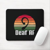 Deaf Af Sign Language Deaf Awareness Mousepad (Mit Mouse)