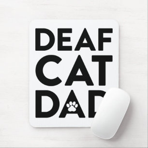 Deaf Cat Vater Mousepad