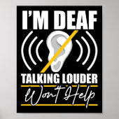 Deaf. Das Gespräch mit Louder wird nicht helfen! A Poster (Vorne)