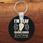 Deaf. Das Gespräch mit Louder wird nicht helfen! A Schlüsselanhänger (Vorderseite)