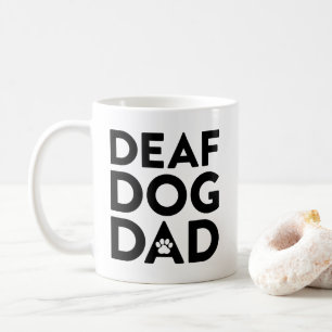 Deaf Dog Vater Kaffeetasse