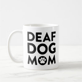 Deaf Hund Mama Kaffeetasse