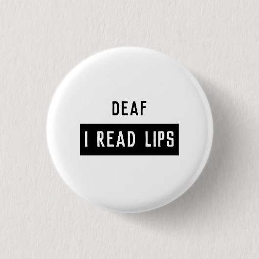 Deaf I READ LIPS Button (Vorderseite)