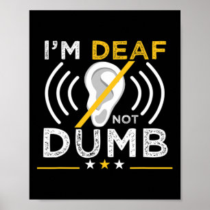 Deaf. Nicht dumm. Asl Deaf Sign Language Deaf Awar Poster