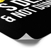 Deaf Not Dumb Poster (Ecke)