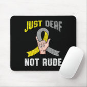 Deaf Not Rude Apparel Awareness Asl Language Fun G Mousepad (Mit Mouse)