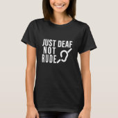 Deaf Not Rude Deaf Awareness Yellow Ribbon Asl Lan T-Shirt (Vorderseite)