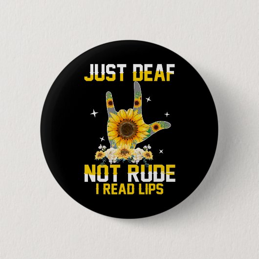 Deaf Not Rude Hörbehinderung Deaf Asl Sign Langu Button (Vorderseite)