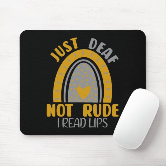 Deaf Not Rude Rainbow Deaf Awareness Asl Sign Lang Mousepad (Mit Mouse)