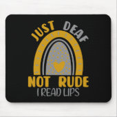 Deaf Not Rude Rainbow Deaf Awareness Asl Sign Lang Mousepad (Vorne)