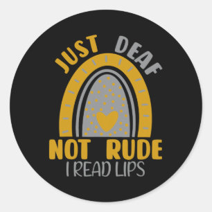 Deaf Not Rude Rainbow Deaf Awareness Asl Sign Lang Runder Aufkleber