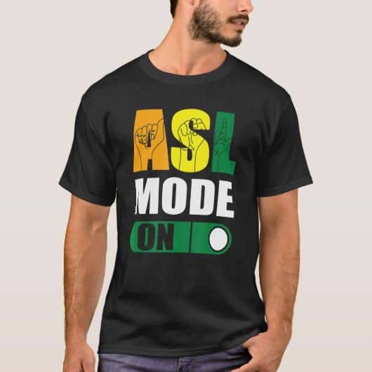 Deaf Pride ASL-Modus auf der Trägersprache T-Shirt (Vorderseite)