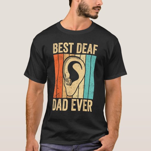 Deaf Pride ASL Sign Language Bester Deaf Vater je T-Shirt (Vorderseite)
