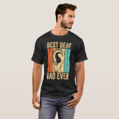 Deaf Pride ASL Sign Language Bester Deaf Vater je T-Shirt (Vorne ganz)