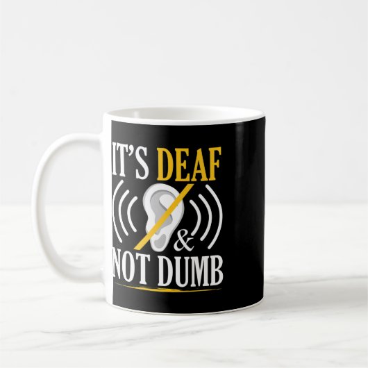 Deaf und nicht Dumb Asl Deaf signieren Sprachtaub Kaffeetasse (Links)