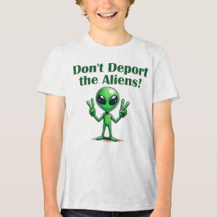 Deaktiviert den T - Shirt Außerirdischen nicht